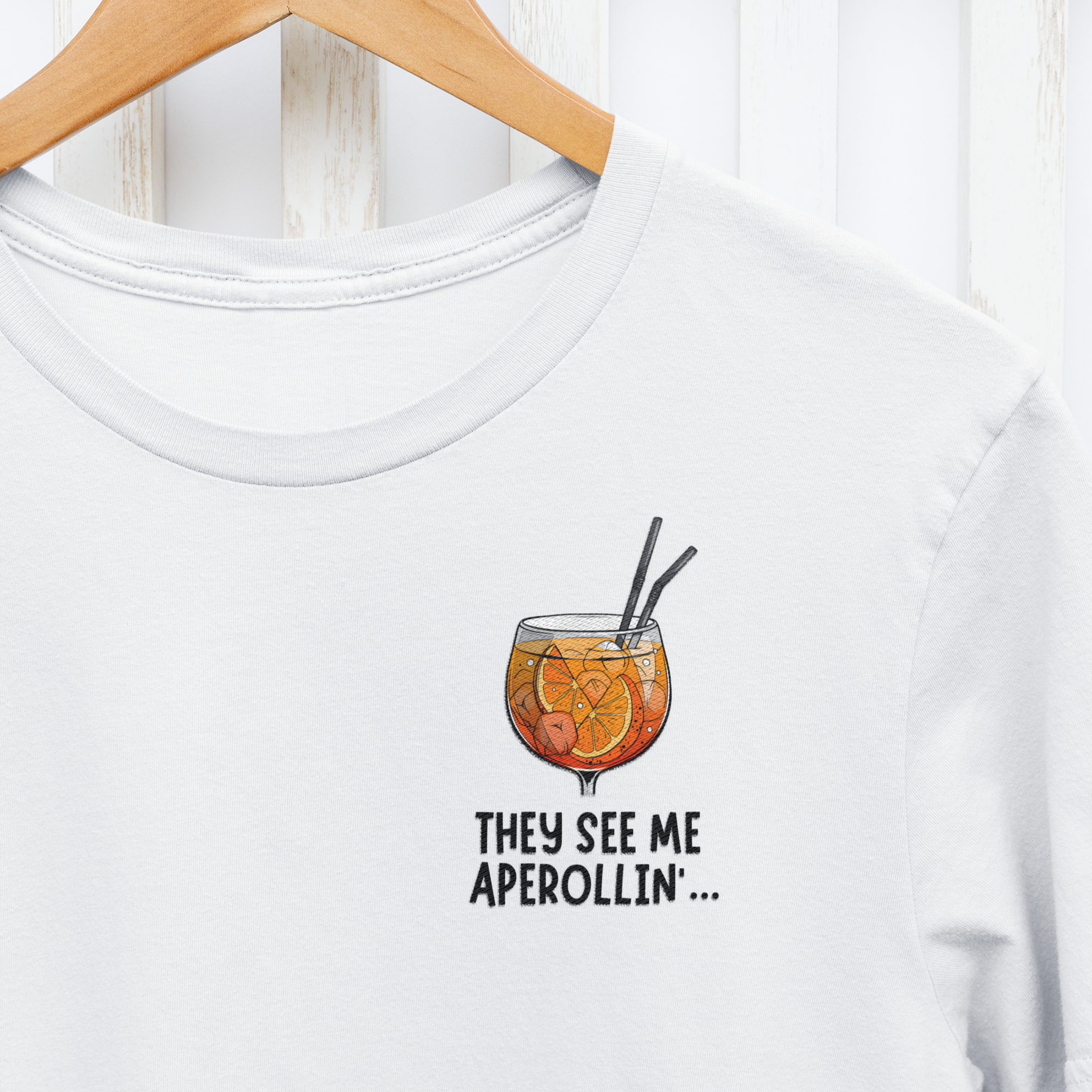 THEY SEE ME APEROLLIN' - Premium Shirt