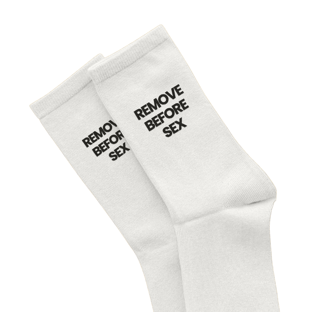 REMOVE BEFORE SEX - Premium Socken