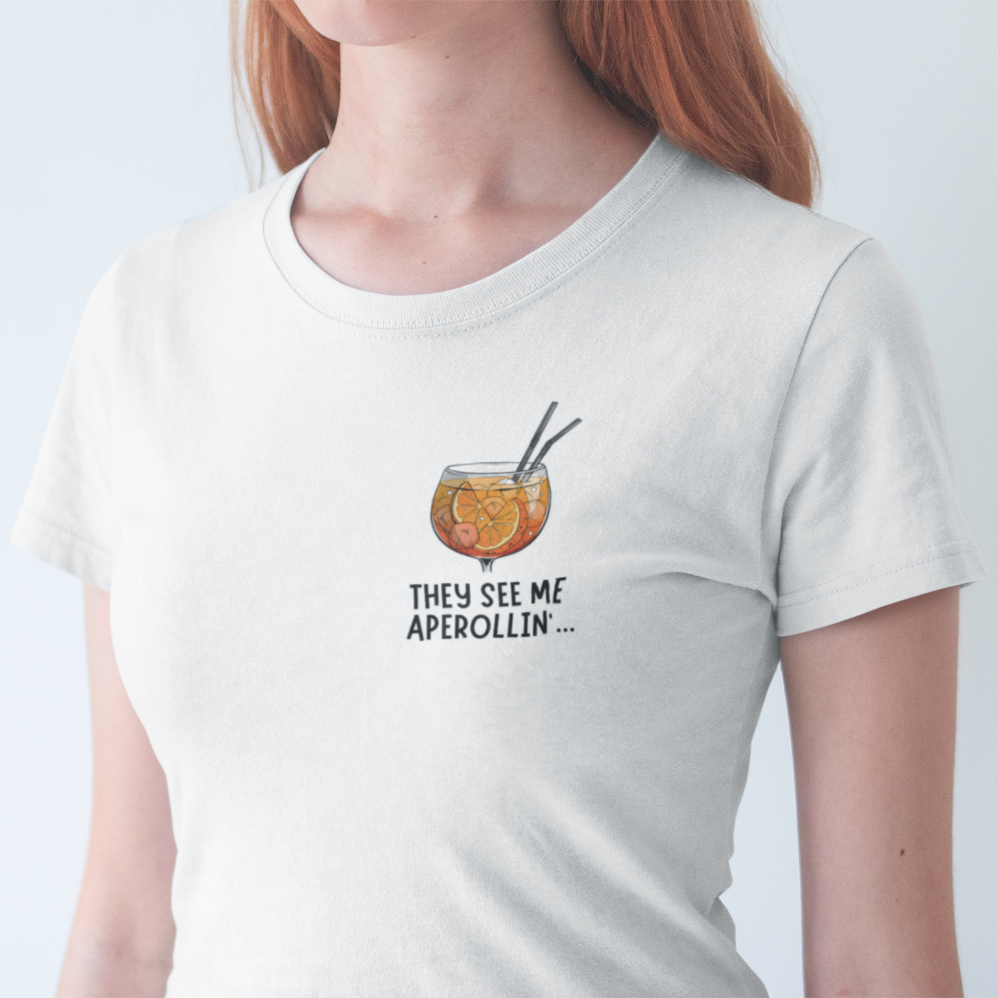 THEY SEE ME APEROLLIN' - Premium Damenshirt