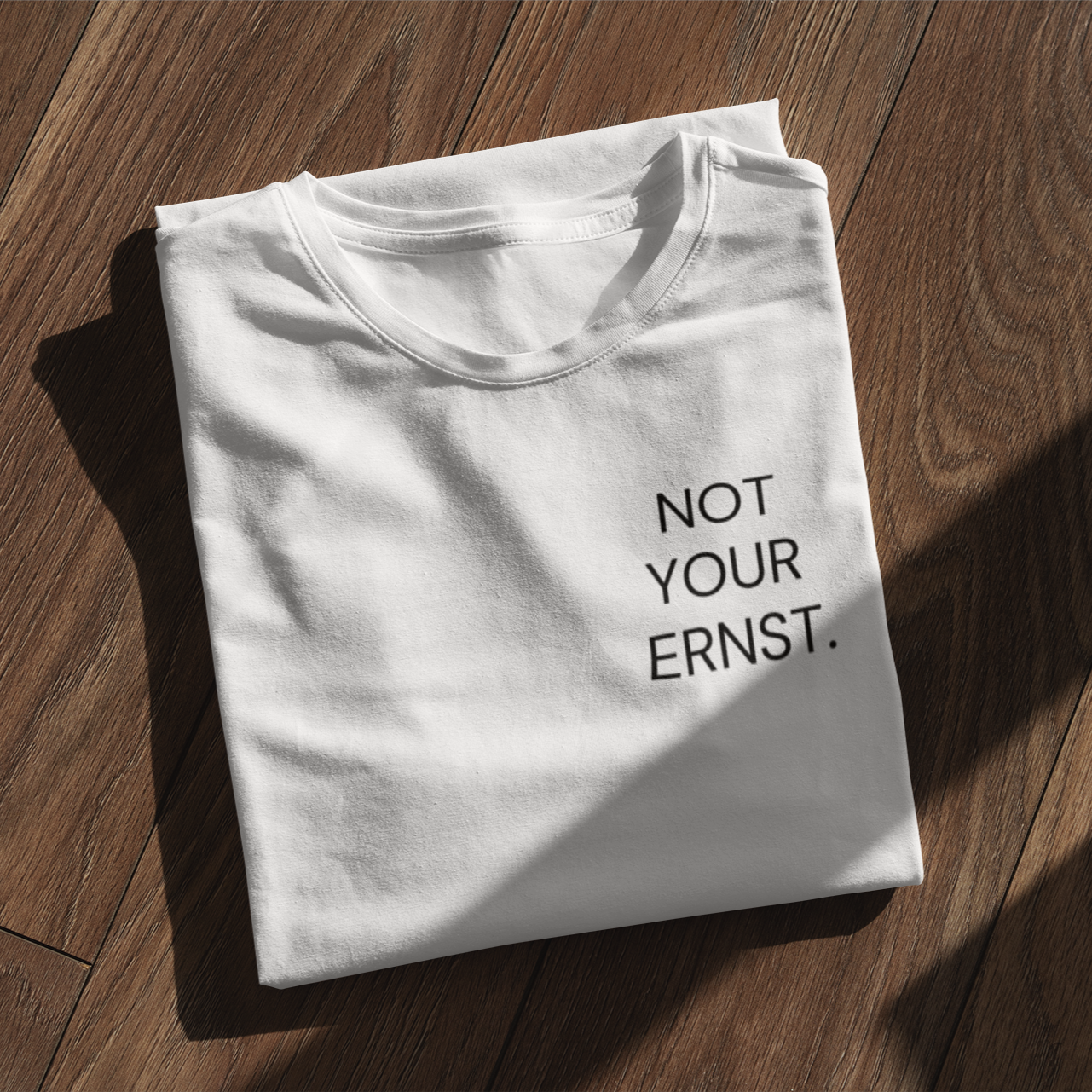 NOT YOUR ERNST. - Premium Damenshirt